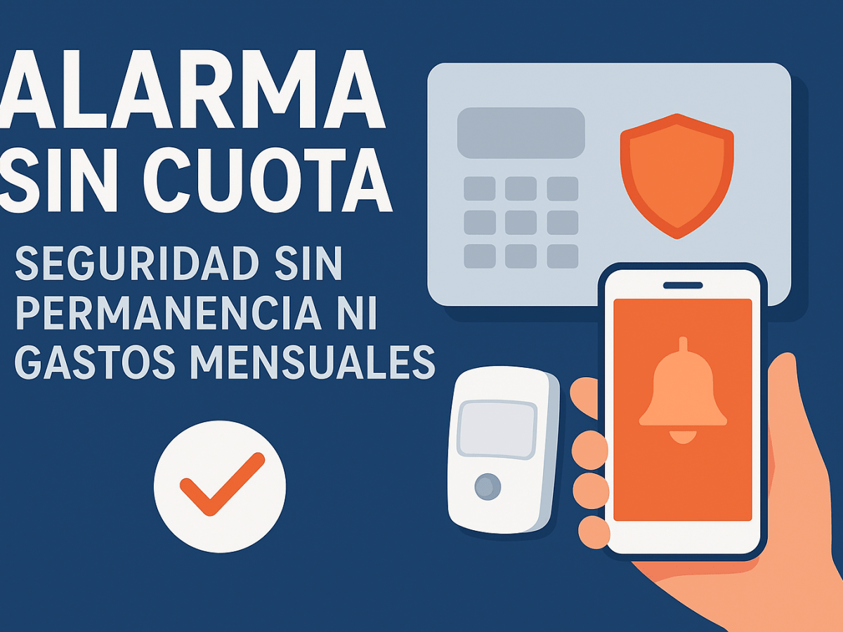 Alarmas sin Cuotas: Guía Completa&nbsp;2026