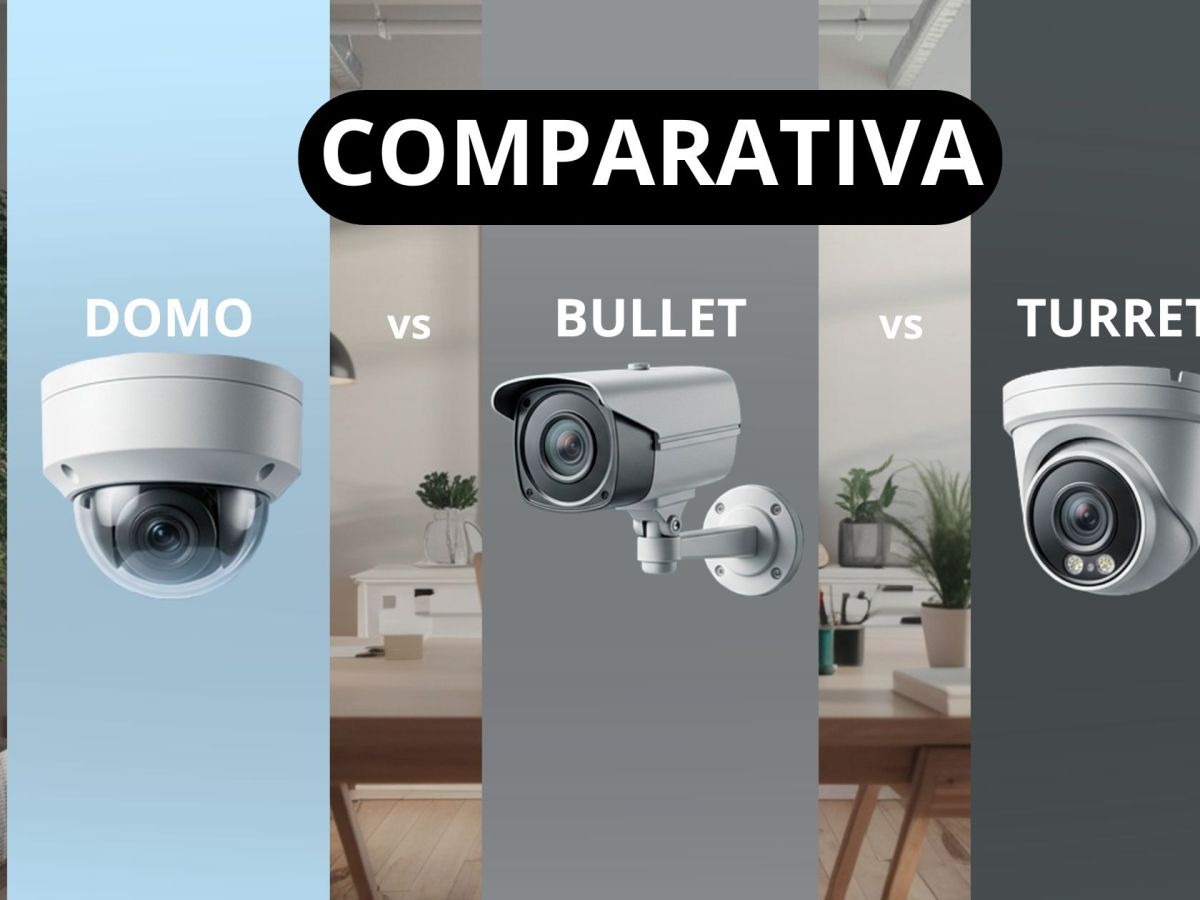 Cámara Domo vs Bullet vs Turret: Diferencias y Cuándo Usar Cada&nbsp;Una